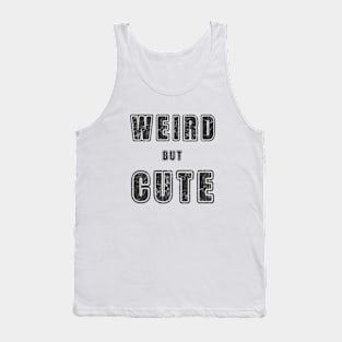 Weird but Cute Tank Top